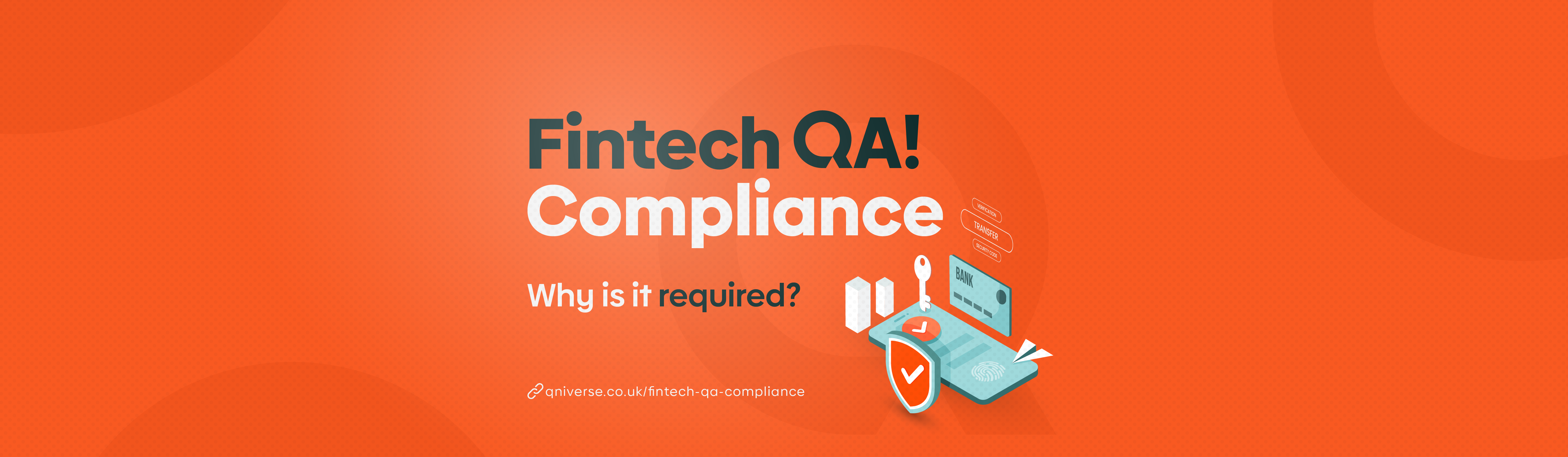 Fintech QA Compliance - Why is it required?