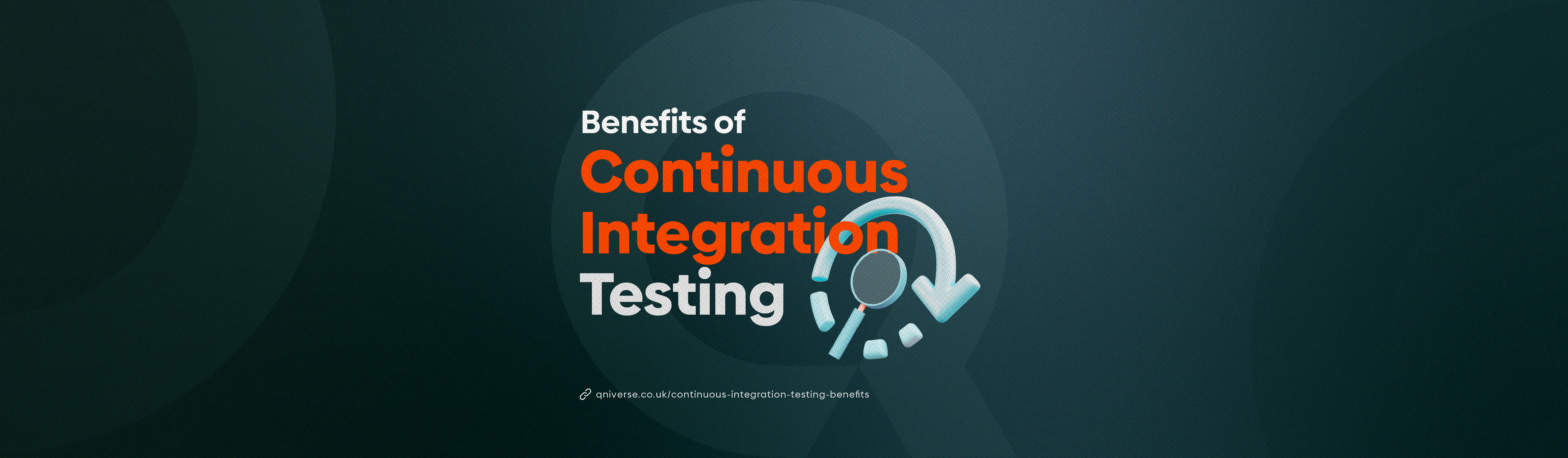 Benefits of Continuous Integration Testing